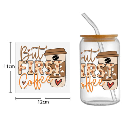 But Coffee First UV DTF Glass Can Wrap for 16 oz Libbey Glass, Permanent and Ready to Apply, UV dtf Cup Wrap ready to ship, Glass Can Wrap
