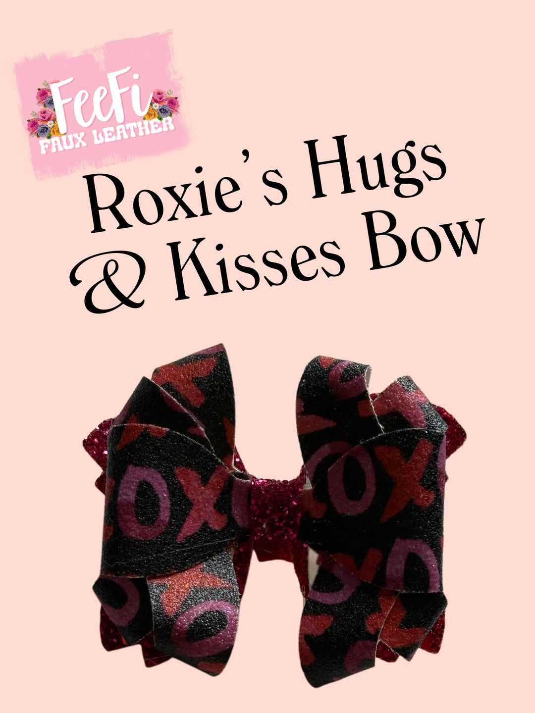 Roxie’s Hugs & Kisses Bow Die for Making Flowers using Die Cutter FeeFiFauxLeather