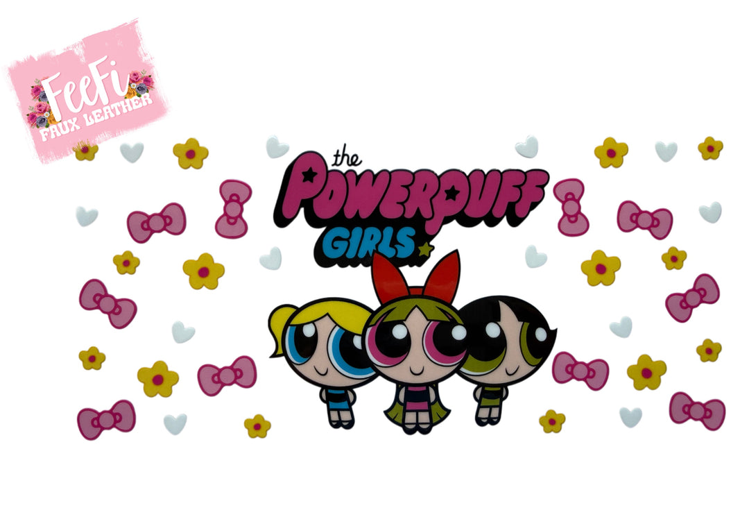 Powerpuff Girls UV DTF Cup Wrap – Easy Cup Wrap for Tumblers & Projects FeeFiFauxLeather